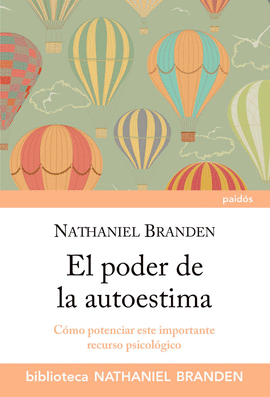 EL PODER DE LA AUTOESTIMA COMO POTENCIAR ESTE IMPORTANTE RECURSO PSICOLOGICO