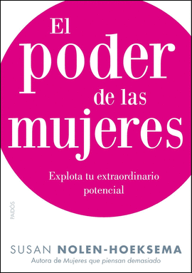 EL PODER DE LAS MUJERES, EL EXPLOTA TU EXTRAORDINARIO POTENCIAL