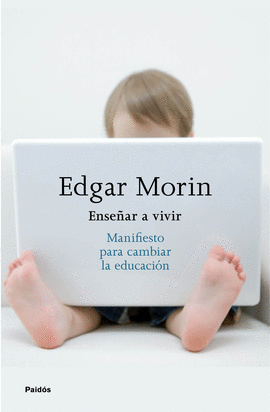 ENSE�AR A VIVIR MANIFIESTO PARA CAMBIAR LA EDUCACION