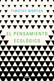 EL PENSAMIENTO ECOLOGICO