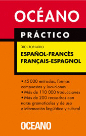 OCEANO PR�CTICO DICCIONARIO ESPA�OL-FRANCES FRANCAIS-ESPAGNOL