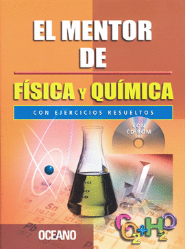 EL MENTOR DE FISICA Y QUIMICA + CD ROM CON EJERCICIOS RESUELTOS