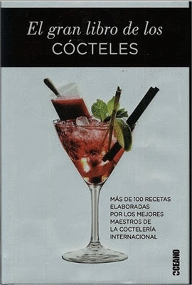 EL GRAN LIBRO DE LOS COCTELES