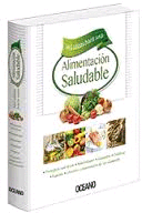 MIL IDEAS PARA UNA ALIMENTACION SALUDABLE PRINCIPIOS NUTRITIVOS METABOLISMO ALIMENTOS DIETETICO HIGI