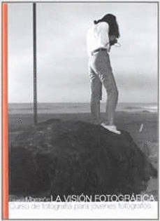 LA VISIN FOTOGRFICA