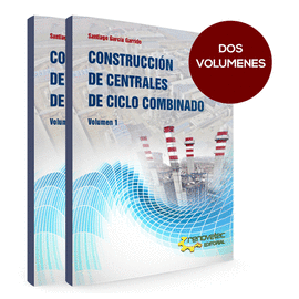 CONSTRUCCIN DE CENTRALES DE CICLO COMBINADO 2 TOMOS