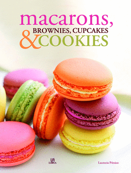 MACARONS BROWNIES CUPCAKES & COOKIES