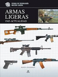ARMAS LIGERAS 1945 - ACTUALIDAD
