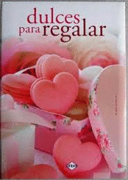 DULCES PARA REGALAR
