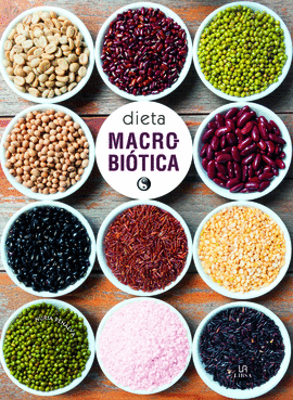 DIETA MACROBITICA