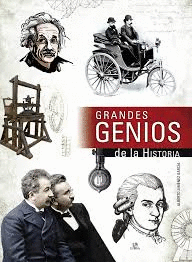 GRANDES GENIOS DE LA HISTORIA