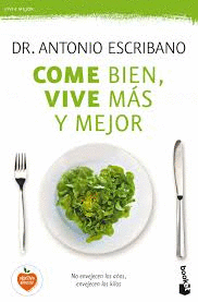 COME BIEN, VIVE M�S Y MEJOR