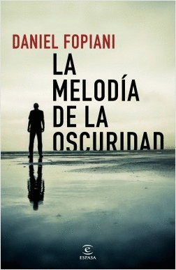 LA MELODA DE LA OSCURIDAD