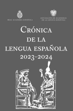 CR�NICA DE LA LENGUA ESPA�OLA 2023-2024