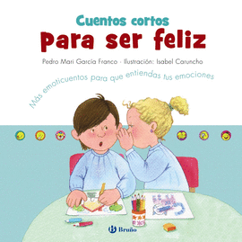 CUENTOS CORTOS PARA SER FELIZ