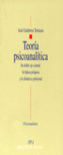 TEORIA PSICOANALITICA SU DOBLE EJE CENTRAL: LA TOPICA PSIQUICA Y DINAMICA PULSIONAL