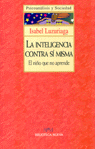 LA INTELIGENCIA CONTRA SI MISMA EL NIO QUE NO APRENDE