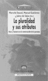 LA PLURALIDAD Y SUS ATRIBUTOS USOS Y MANERAS EN LA CONSTRUCCION DE LA PERSONA