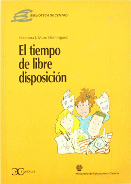 EL TIEMPO DE LIBRE DISPOSICION