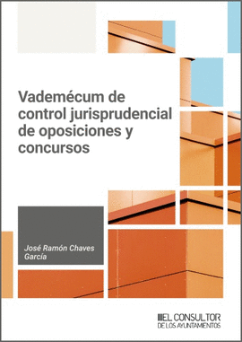 VADEMCUM DE CONTROL JURISPRUDENCIAL DE OPOSICIONES Y CONCURSOS
