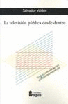 LA TELEVISION PUBLICA DESDE DENTRO
