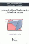 COMUNICACION MEDICA INTERACTIVA EL DESAFIO DE INTERNET