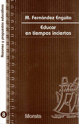 EDUCAR EN TIEMPOS INCIERTOS