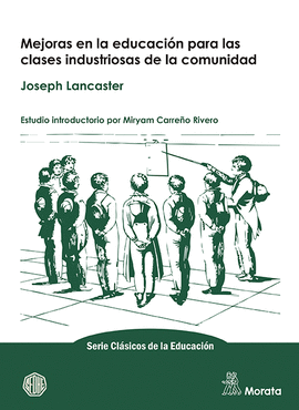 MEJORAS EN LA EDUCACION PARA LAS CLASES INDUSTRIOSAS DE LA COMUNIDAD