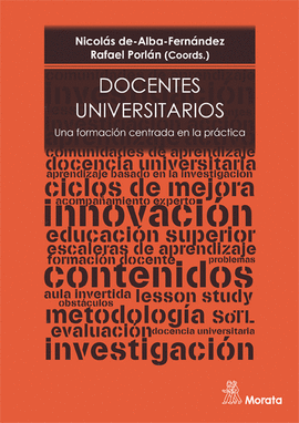 DOCENTES UNIVERSITARIOS UNA FORMACION CENTRADA EN LA PRACTICA