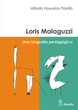 LORIS MALAGUZZI UNA BIOGRAFIA PEDAGOGICA