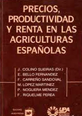 PRECIOS PRODUCTIVIDAD Y RENTA EN LA AGRICULTURA ESPAOLA