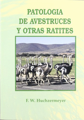 PATOLOGIA DE AVESTRUCES Y OTRAS RATITES