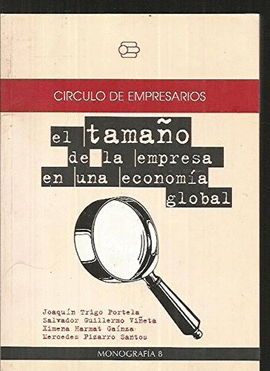 EL TAMAO DE LA EMPRESA EN UNA ECONOMIA GLOBAL