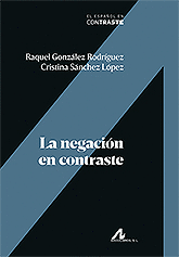 LA NEGACION EN CONTRASTE