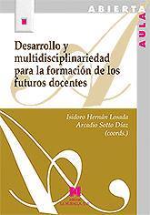 DESARROLLO Y MULTIDISCIPLINARIEDAD PARA LA FORMACION DE LOS FUTUROS DOCENTES