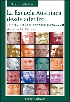 LA ESCUELA AUSTRIACA DESDE ADENTRO II