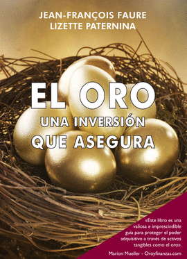 EL ORO UNA INVERSION QUE ASEGURA