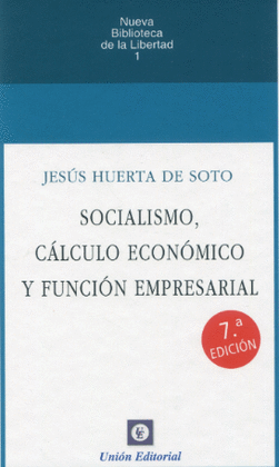 SOCIALISMO CALCULO ECONOMICO Y FUNCION EMPRESARIAL