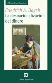 LA DESNACIONALIZACIN DEL DINERO