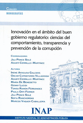 INNOVACIN EN EL MBITO DEL BUEN GOBIERNO REGULATORIO: CIENCIAS DEL COMPORTAMIENTO, TRANSPARENCIA Y PREVENCION DE LA CORRUPCION