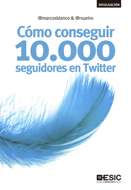 COMO CONSEGUIR 10.000 SEGUIDORES EN TWITTER