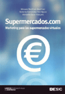 SUPERMERCADOS.COM MARKETING PARA LOS SUPERMERCADOS VIRTUALES