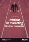 PRACTICAS DE MARKETING EJERCICIOS Y SUPUESTOS