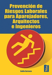 PREVENCION DE RIESGOS LABORALES PARA APAREJADORES ARQUITECTOS E INGENIEROS