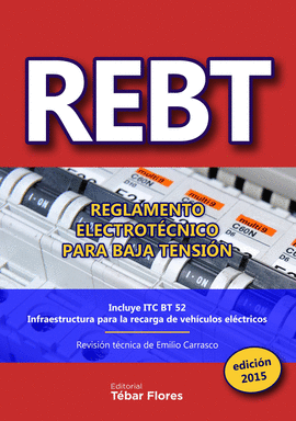 REBT REGLAMENTO ELECTROT�CNICO PARA BAJA TENSI�N