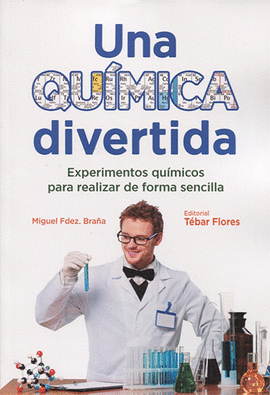 UNA QUMICA DIVERTIDA