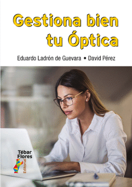 GESTIONA BIEN TU OPTICA