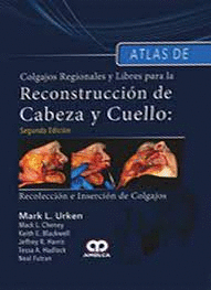 COLGAJOS LIBRES EN LAS RECONSTRUCCION DE CABEZA Y CUELLO