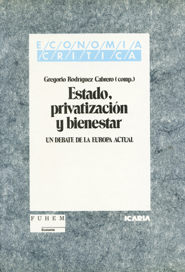 ESTADO PRIVATIZACION Y BIENESTAR