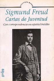 SIGMUND FREUD CARTAS DE JUVENTUD CON CORRESPONDENCIA EN ESPA�OL INEDITA
